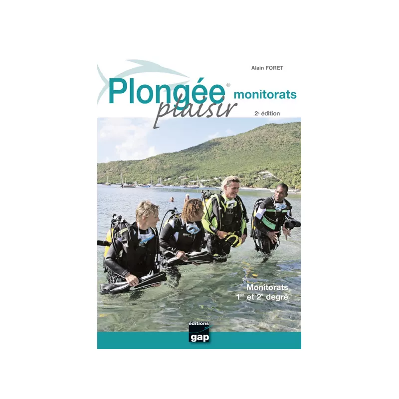 Plongée Plaisir - Monitorats  - GAP