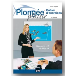 Plongée Plaisir - Cahier d'exercices  - GAP