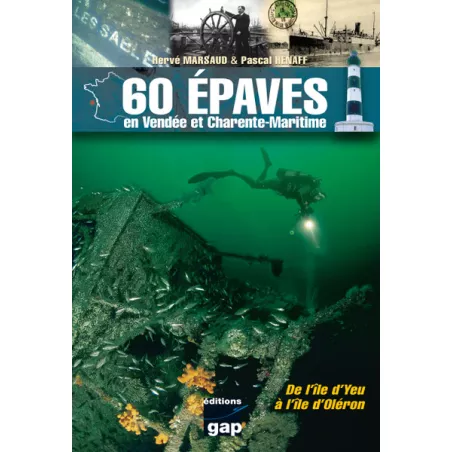 60 épaves en Vendée et Charente-Maritime  - GAP