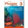 Plongée Plaisir Niveau 3  - GAP